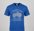 I'm Not Old I'm a Classic T-Shirt - Cushions Galore